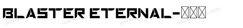 Blaster Eternal字体转换
